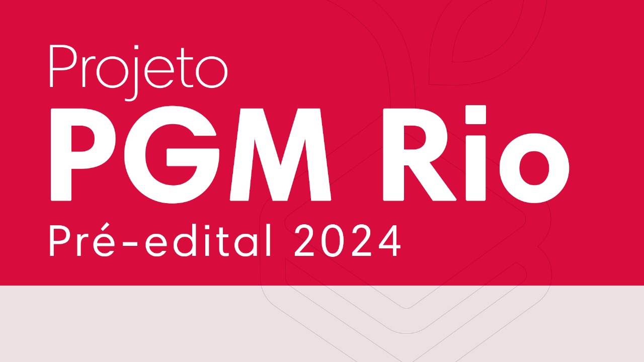 PGM-RIO Pr-Edital 2024 (SEGUNDO LOTE)