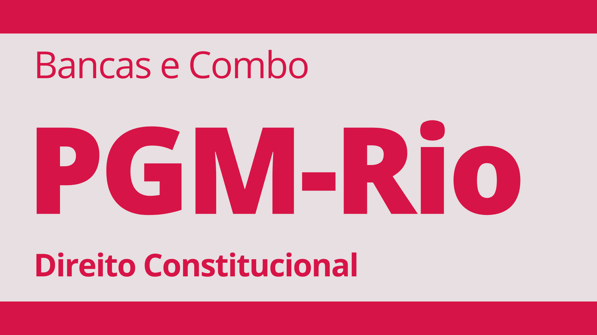 Bancas PGM - Direito Constitucional
